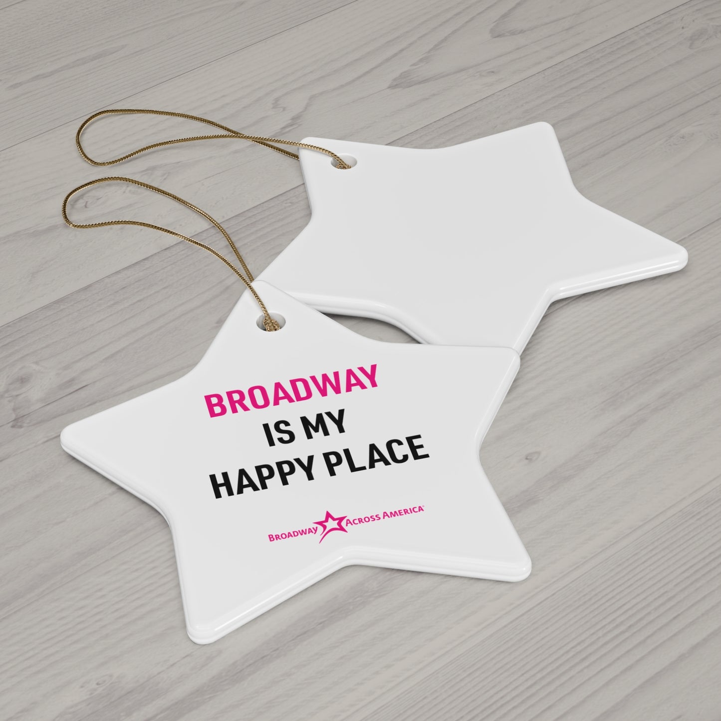 Broadway is my Happy Place - Ceramic Ornament (White)