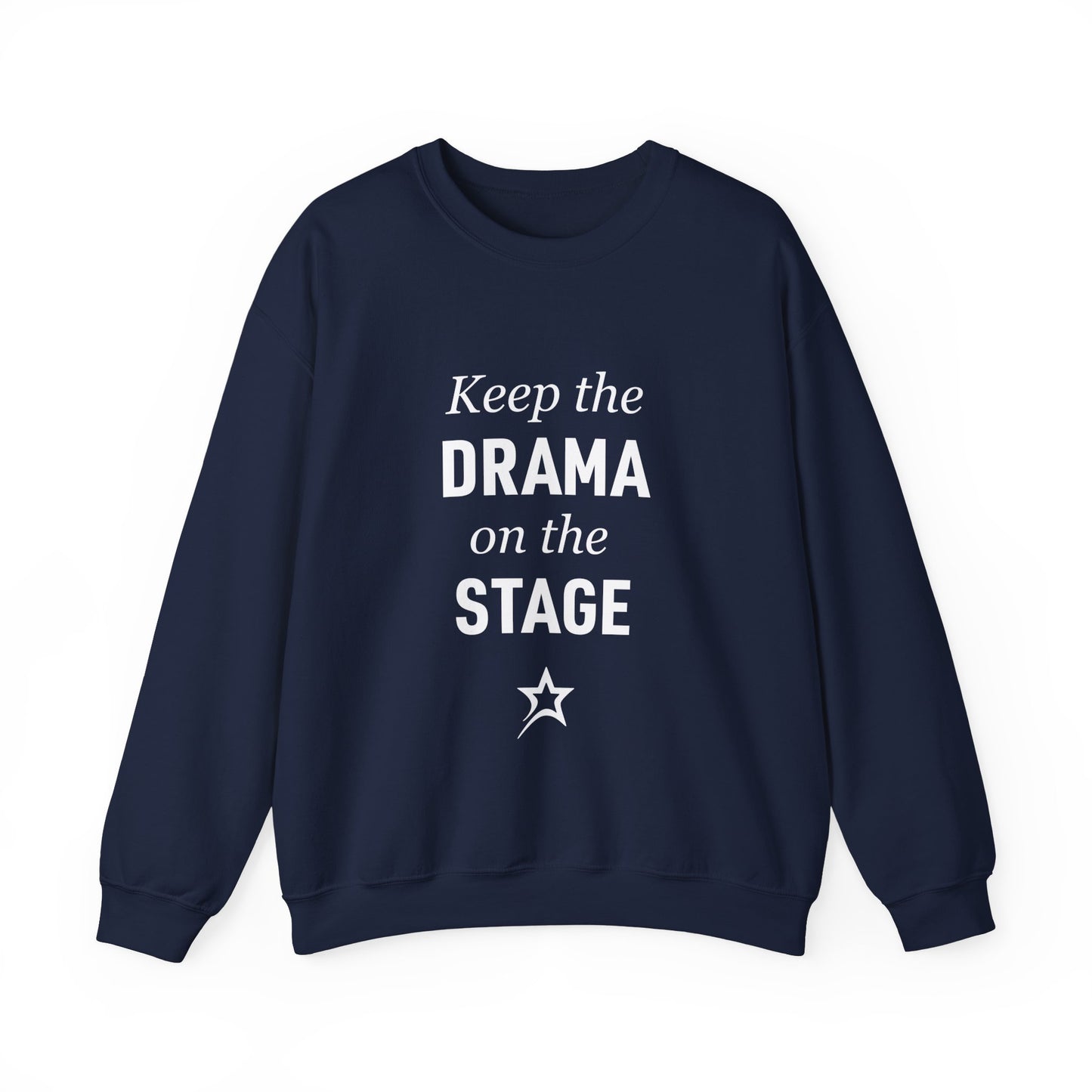 Drama on the Stage Unisex Sweatshirt