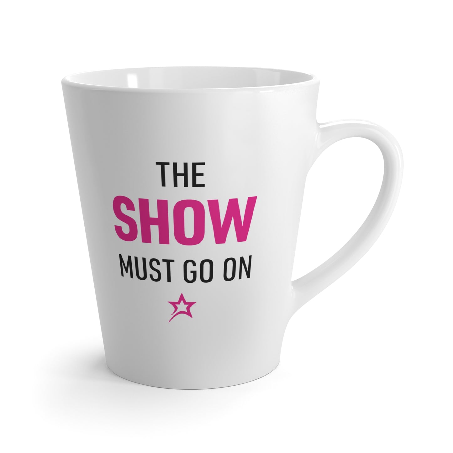 The Show Must Go On mug