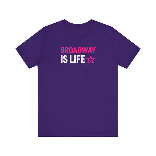 Broadway is Life tee