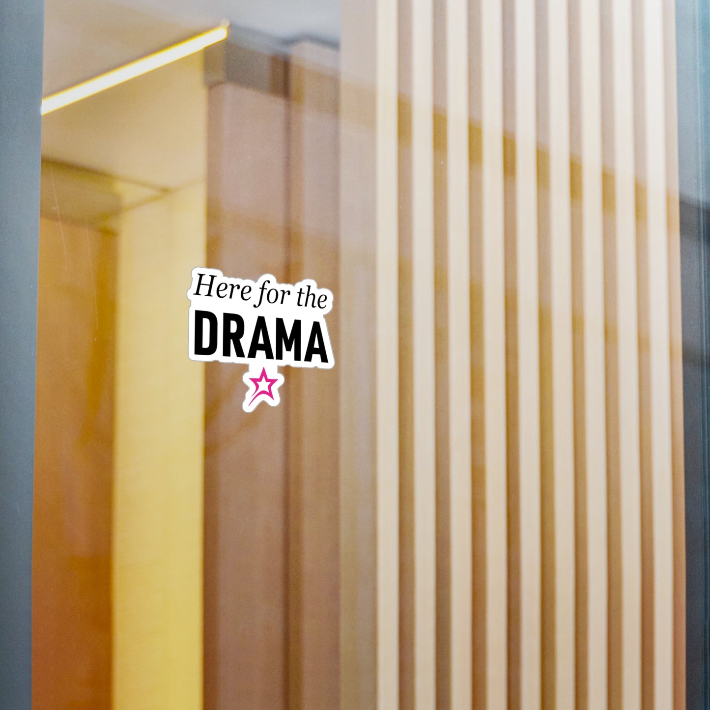 Here for the Drama sticker