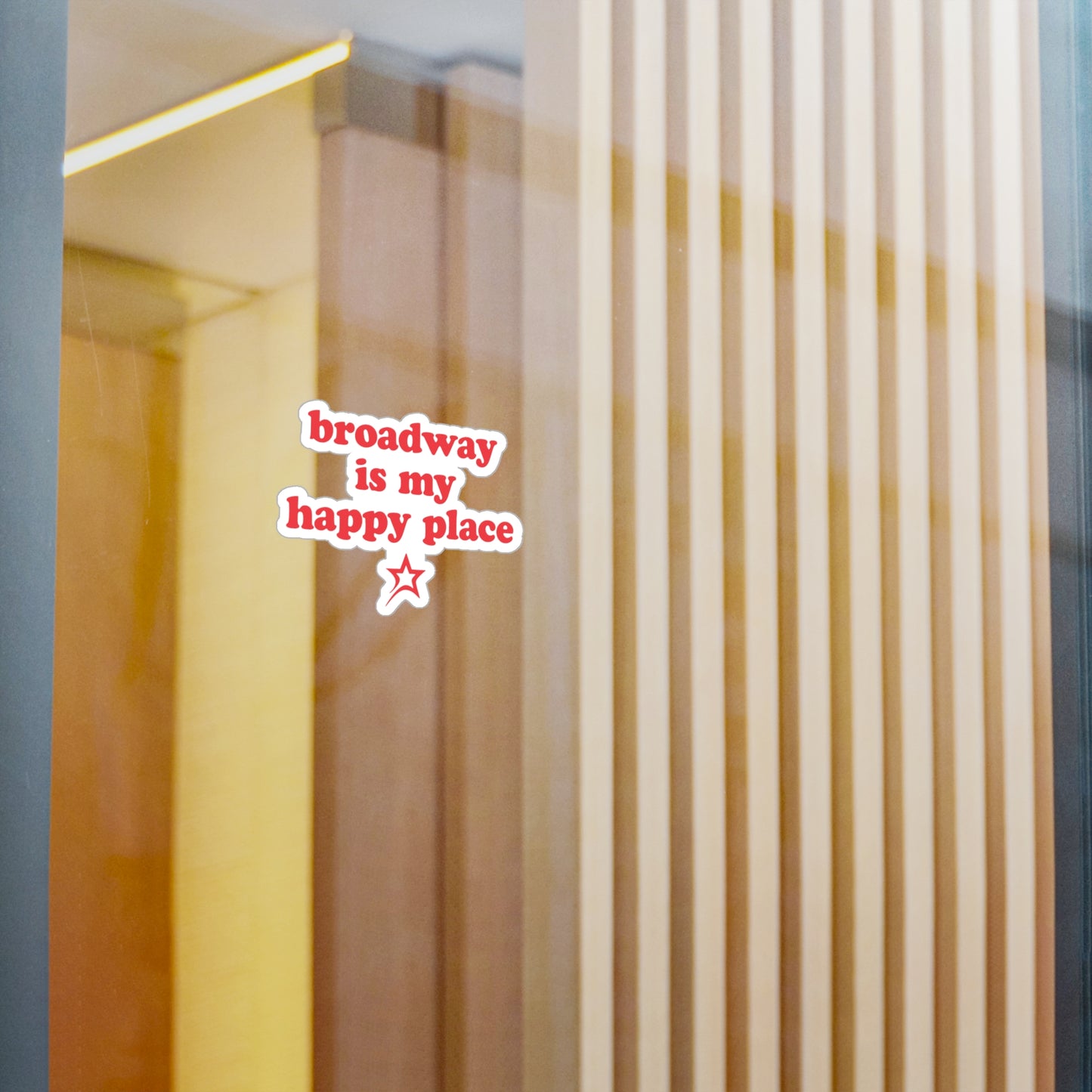 Broadway is My Happy Place sticker